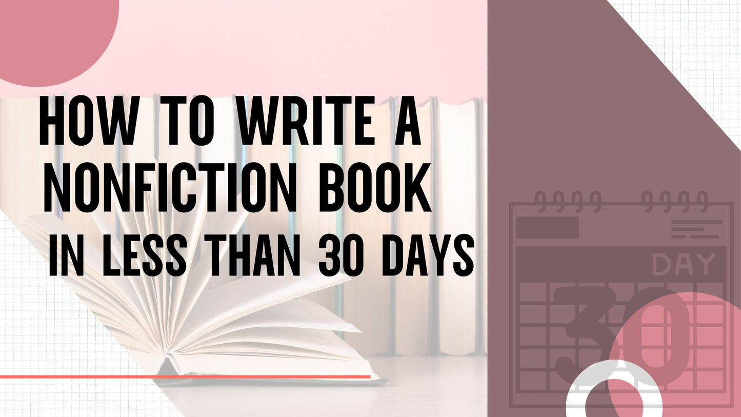 How to Finish a Non Fiction Book in 30 Days